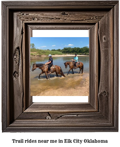 trail rides near me in Elk City, Oklahoma